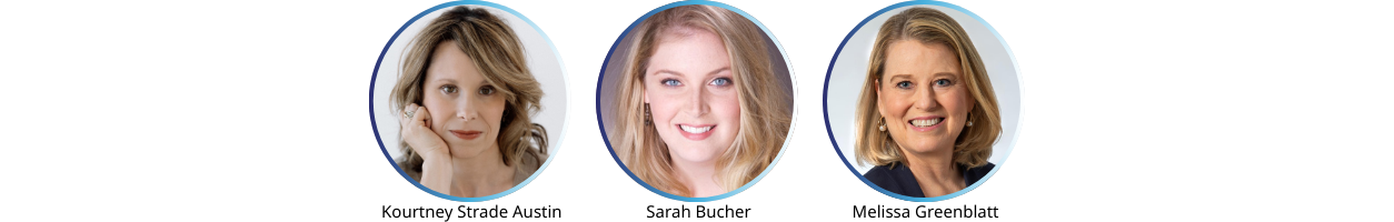 Kourtney Austin, Sarah Bucher, Melissa Greenblatt