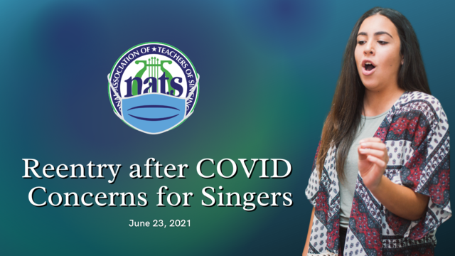 Reentry after COVID - Concerns for Singers. Webinar